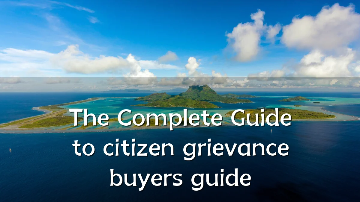 The Complete Guide to citizen grievance buyers guide