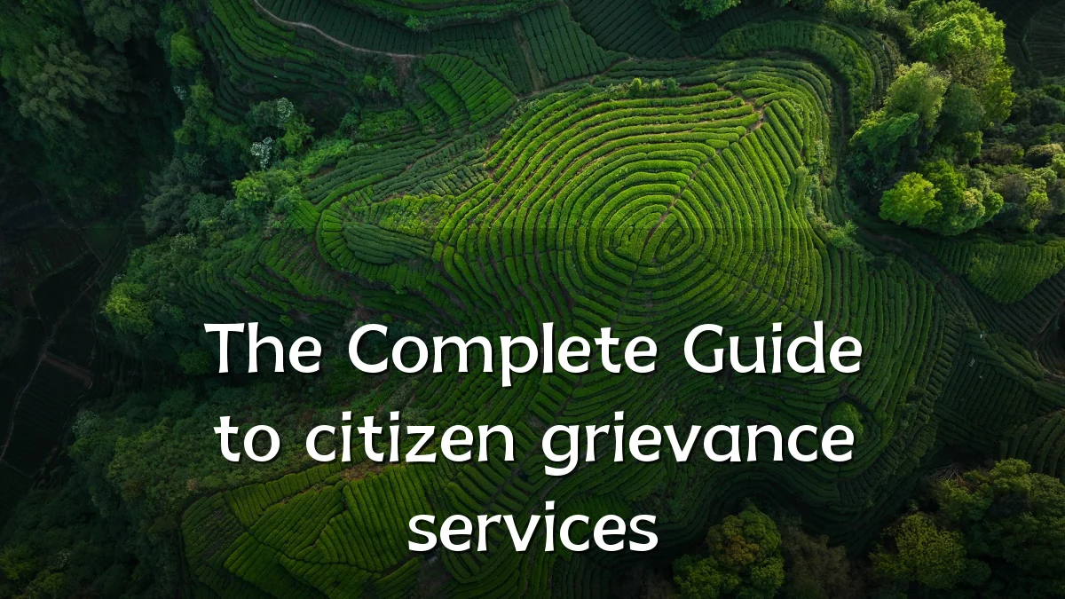 The Complete Guide to citizen grievance services
