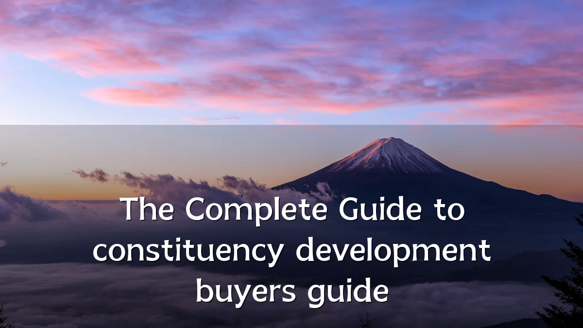 The Complete Guide to constituency development buyers guide