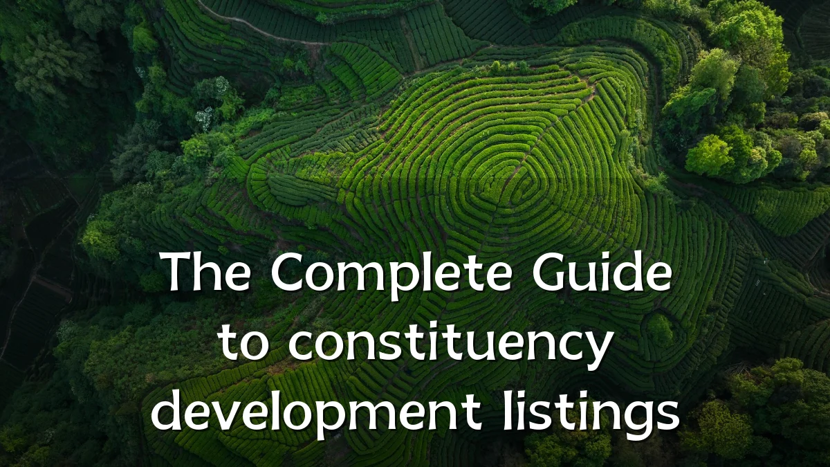 The Complete Guide to constituency development listings