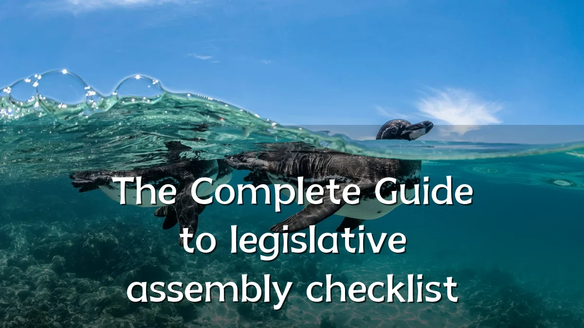 The Complete Guide to legislative assembly checklist