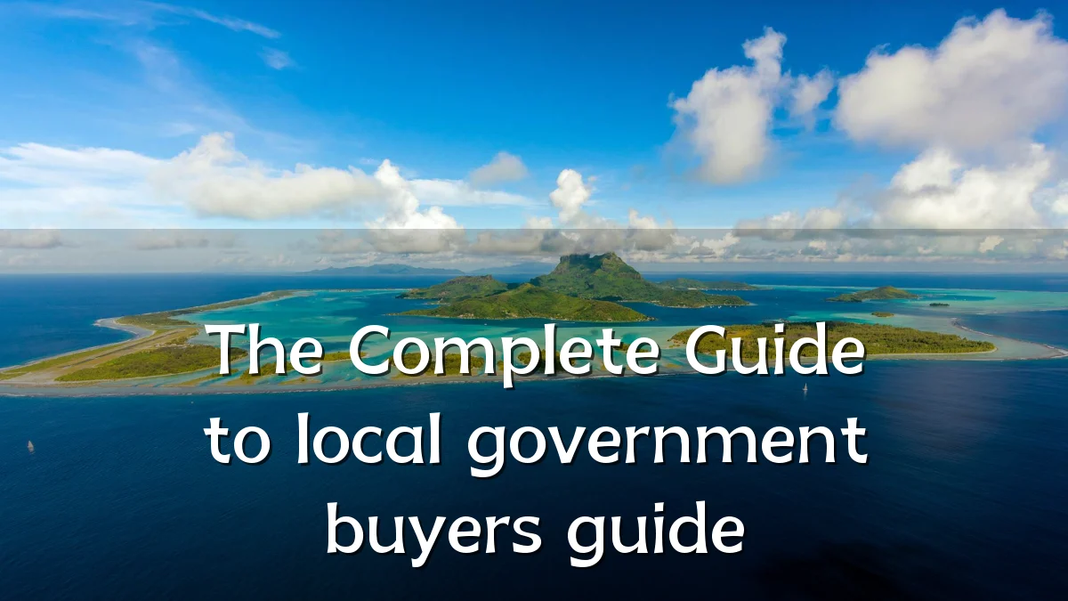 The Complete Guide to local government buyers guide