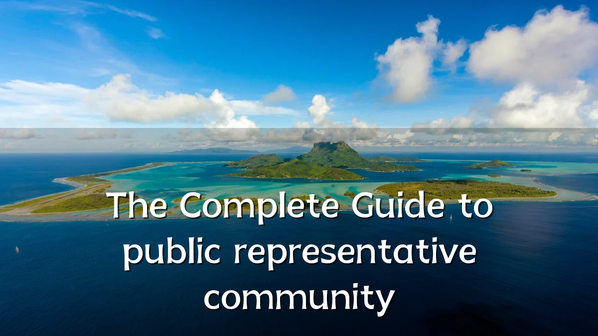 The Complete Guide to public representative community