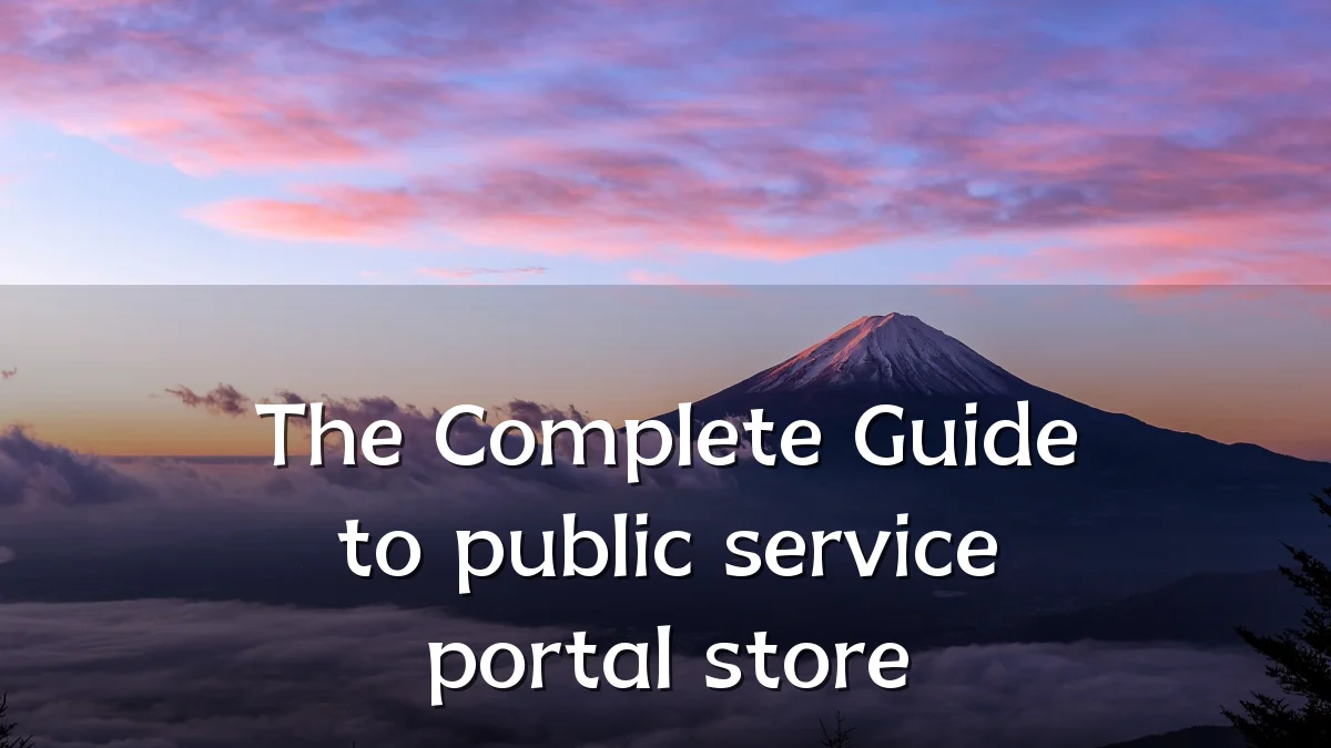 The Complete Guide to public service portal store