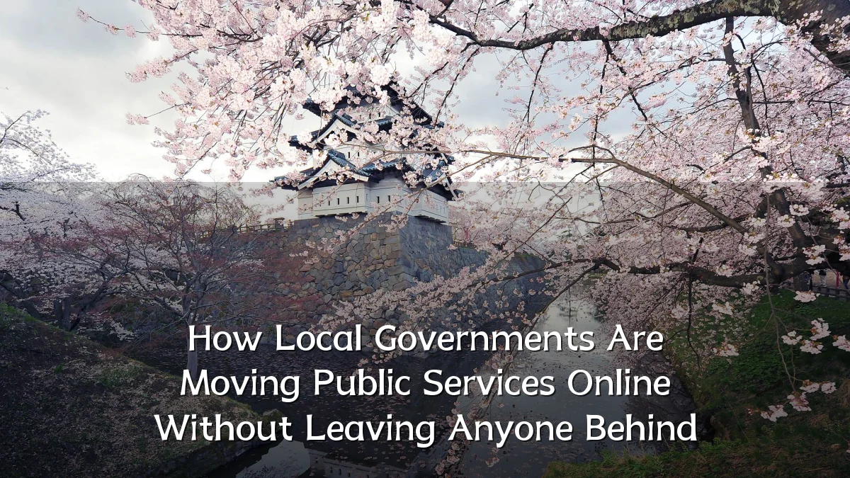 How Local Governments Are Moving Public Services Online Without Leaving Anyone Behind
